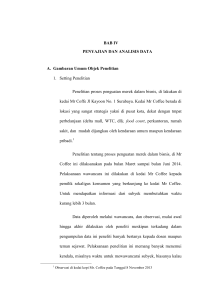 BAB IV PENYAJIAN DAN ANALISIS DATA A. Gambaran Umum