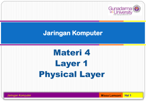 Materi 4 Layer 1 Physical Layer