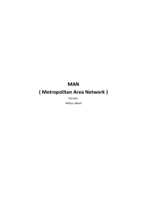 MAN ( Metropolitan Area Network )