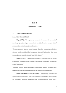 BAB II LANDASAN TEORI 2.1 Teori Ekonomi Teknik