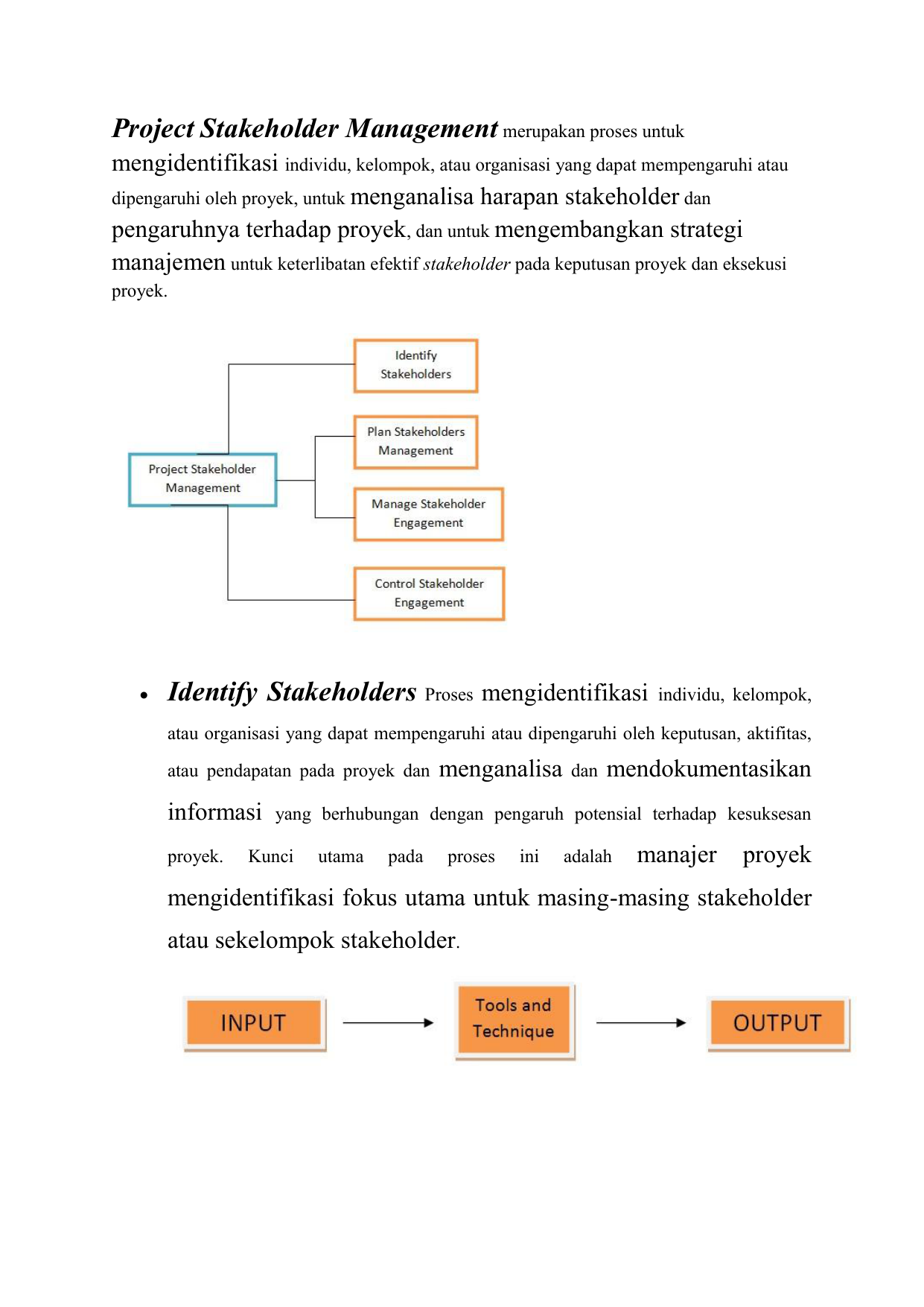 Project Stakeholder Managementmerupakan Proses Untuk • Identify