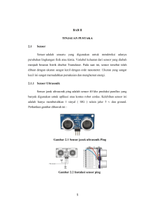 BAB II TINJAUAN PUSTAKA 2.1 Sensor Sensor adalah sesuatu