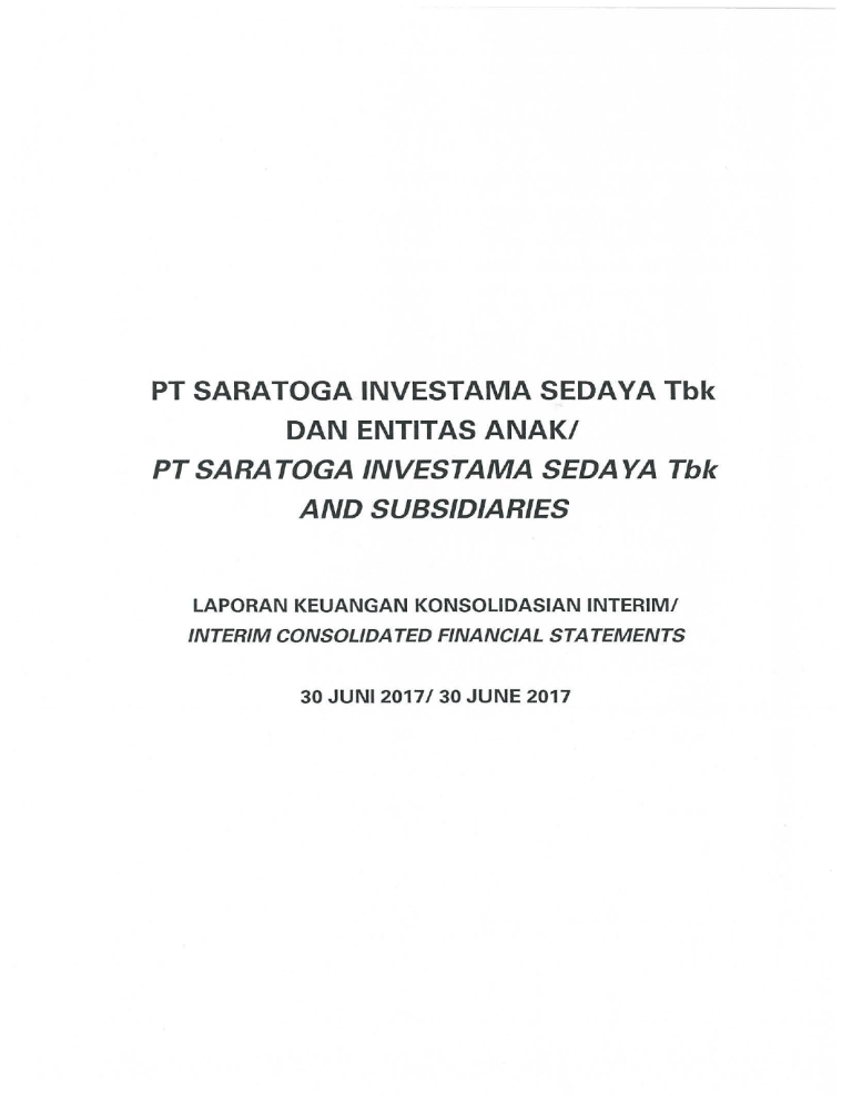 PT SARATOGA INVESTAMA SEDAYA Tbk DAN ENTIT AS ANAK/