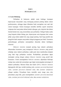 1 BAB 1 PENDAHULUAN 1.1 Latar Belakang Perbankan di
