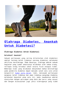 Olahraga Diabetes, Amankah Untuk Diabetasi?