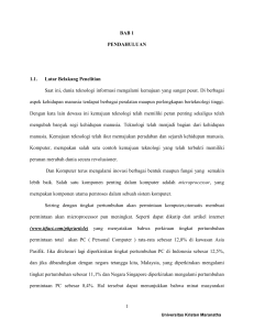 1 BAB 1 PENDAHULUAN 1.1. Latar Belakang Penelitian Saat ini