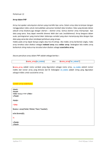 Pertemuan 12 Array dalam PHP Array merupakan sekumpulan