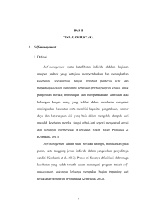 BAB II TINJAUAN PUSTAKA A. Self-management