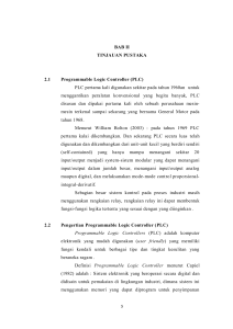 5 BAB II TINJAUAN PUSTAKA 2.1 Programmable Logic Controller