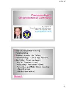 Fenomenologi 1: Garfingkel Etnometodologi