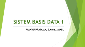 SISTEM BASIS DATA 1