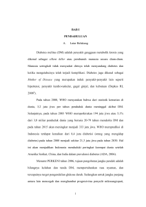 BAB I PENDAHULUAN A. Latar Belakang Diabetes