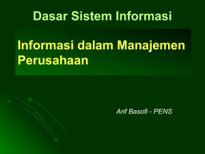 Dasar Sistem Informasi Informasi dalam Manajemen Perusahaan