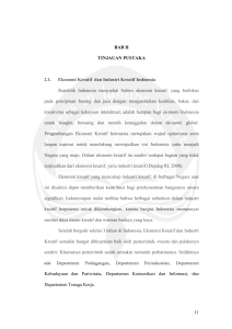 ! 11 BAB II TINJAUAN PUSTAKA 2.1. Ekonomi Kreatif dan Industri