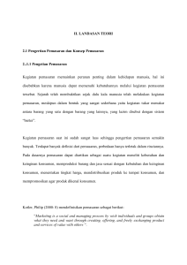 II. LANDASAN TEORI 2.1 Pengertian Pemasaran dan Konsep