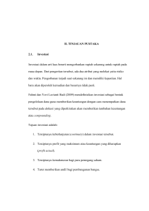 II. TINJAUAN PUSTAKA 2.1. Investasi Investasi dalam arti luas