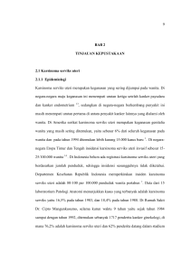 9 BAB 2 TINJAUAN KEPUSTAKAAN 2.1 Karsinoma serviks uteri 2.1