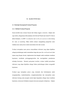 II. KAJIAN PUSTAKA 2.1 Deskripsi Konseptual Evaluasi Program