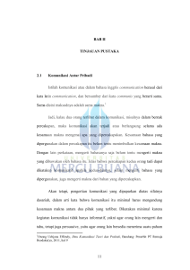 11 BAB II TINJAUAN PUSTAKA 2.1 Komunikasi Antar Pribadi Istilah