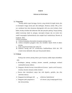 6 BAB II TINJAUAN PUSTAKA 2.1 Pengertian Jantung