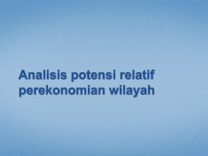 Analisis potensi relatif perekonomian wilayah