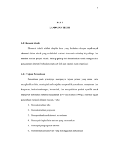 BAB 2 LANDASAN TEORI 2.1 Ekonomi teknik Ekonomi teknik