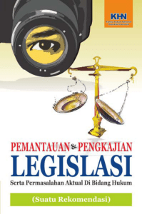 pemantauan dan pengkajian legislasi