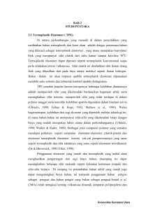 BAB 2 STUDI PUSTAKA 2.1 Termoplastik Elastomer ( TPE). Di