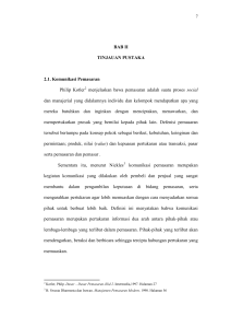 BAB II TINJAUAN PUSTAKA 2.1. Komunikasi Pemasaran Philip