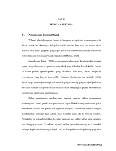 BAB II TINJAUAN PUSTAKA 2.1. Pembangunan Ekonomi Daerah