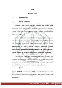 Bab II Landasan Teori 2.1. Kajian Pustaka 2.1.1 Bauran Pemasaran