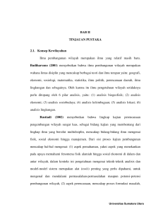 BAB II TINJAUAN PUSTAKA 2.1. Konsep Kewilayahan Ilmu