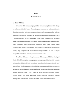 BAB I PENDAHULUAN 1.1 Latar Belakang Sirosis Hati (SH