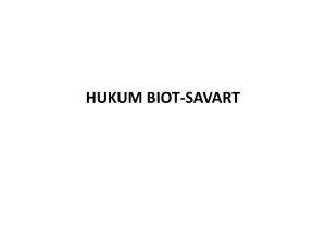 HUKUM BIOT-SAVART [Compatibility Mode]