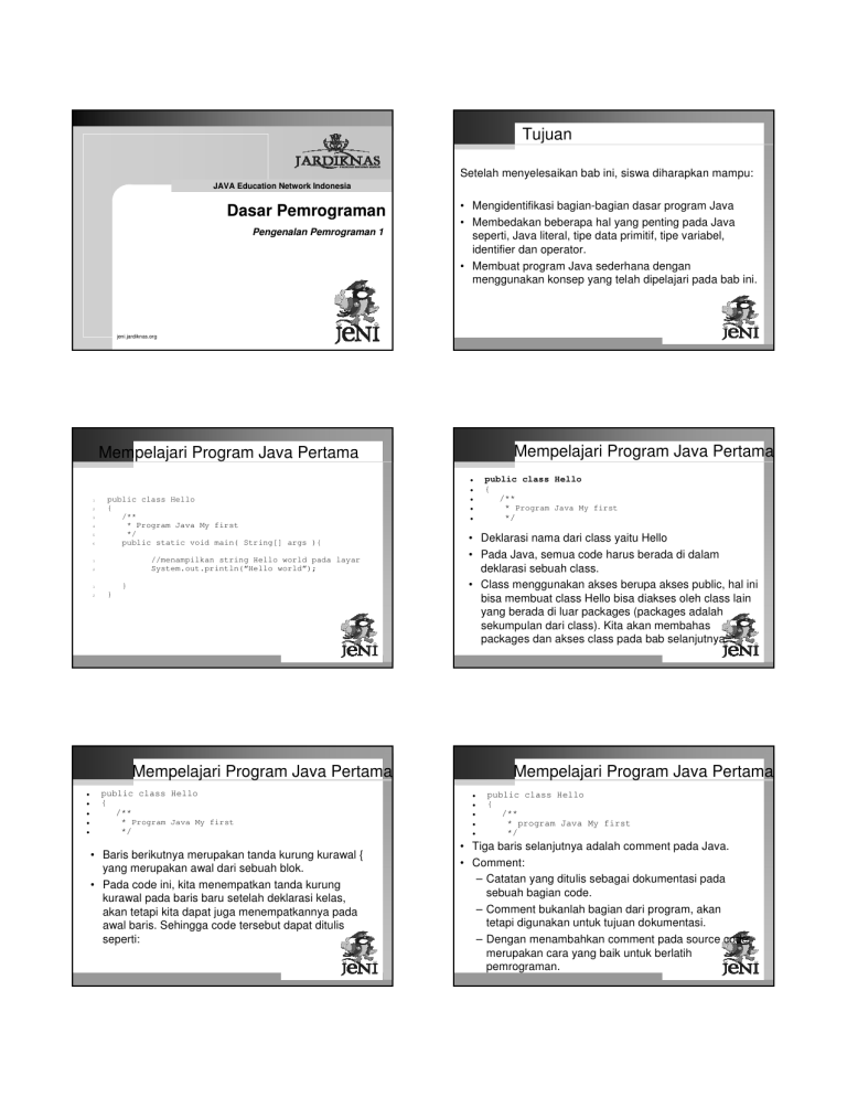 Dasar Pemrograman Tujuan Mempelajari Program Java Pertama 3222