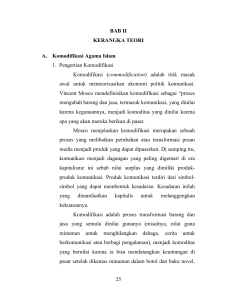 25 BAB II KERANGKA TEORI A. Komodifikasi Agama Islam 1