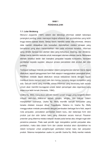 1 BAB 1 PENDAHULUAN 1.1. Latar Belakang Menurut Jogiyanto