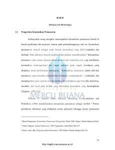 BAB II TINJAUAN PUSTAKA 2.1 Pengertian Komunikasi Pemasaran