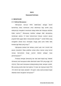 BAB II TINJAUAN PUSTAKA 2.1 MENOPAUSE 2.1.1 Definisi