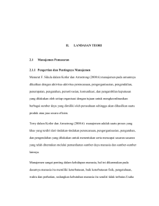 II. LANDASAN TEORI 2.1 Manajemen Pemasaran 2.1.1 Pengertian