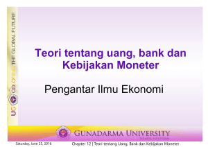 Pengantar Ilmu Ekonomi Teori tentang uang, bank dan Kebijakan