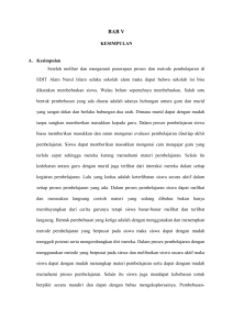 KESIMPULAN A. Kesimpulan Setelah melihat dan mengamati