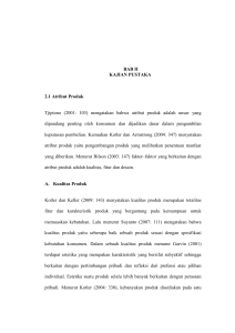 BAB II KAJIAN PUSTAKA 2.1 Atribut Produk Tjiptono (2001: 103