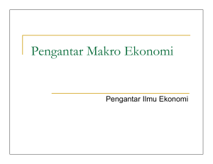 Pengantar Makro Ekonomi