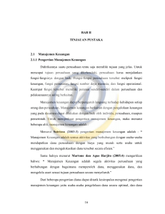 16 BAB II TINJAUAN PUSTAKA 2.1 Manajemen Keuangan 2.1.1