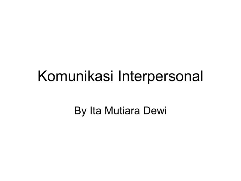 Komunikasi Interpersonal