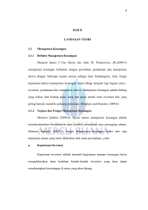 BAB II LANDASAN TEORI 2.1 Manajemen Keuangan 2.1.1 Definisi