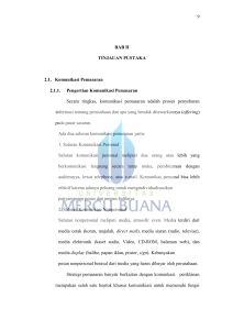 9 BAB II TINJAUAN PUSTAKA 2.1. Komunikasi Pemasaran 2.1.1