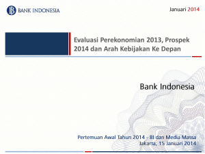 Evaluasi Perekonomian 2013, Prospek 2014 dan