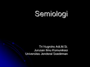 Semiologi - S1 Ilmu Komunikasi UNSOED